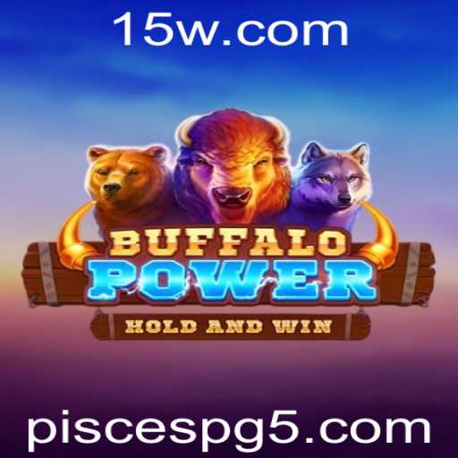 Descubra BuffaloPower: Aventura e Estratégia em PiscesPG Casino