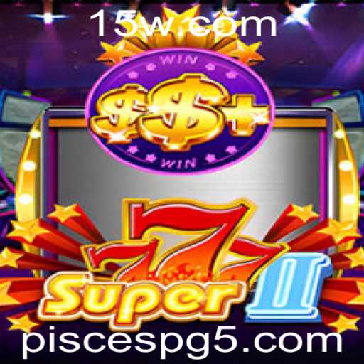 Descubra Super777II: O Novo Fenômeno de Jogos em Piscespg.com